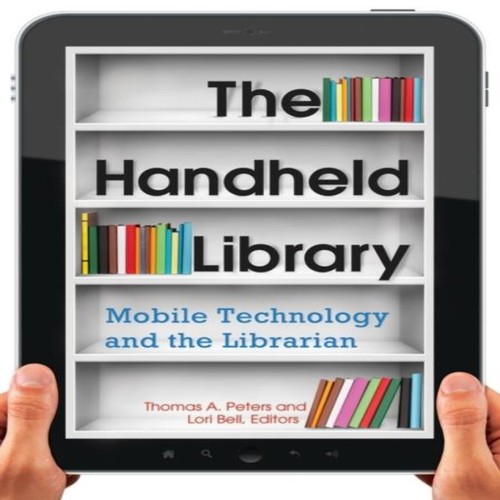 The handheld library mobile - the,
