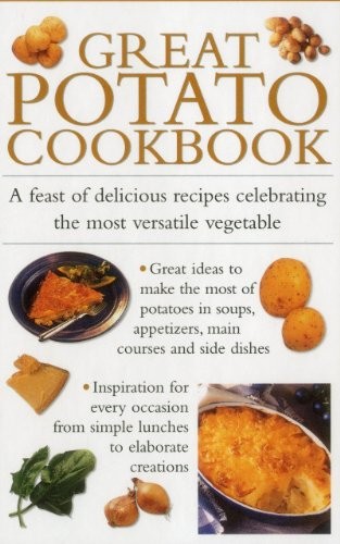 Great potato cookbook feast - great, cookbook:
