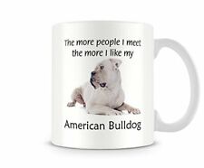 I Like My American Bulldog -