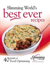 Best ever recipes: 40 years of Food Optimising by Slimming World Hardback Book