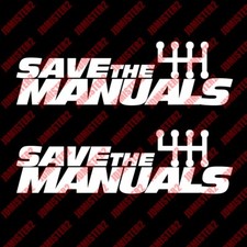 Save The Manuals Vinyl Sticker