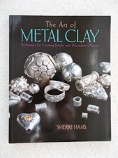 The Art of Metal Clay