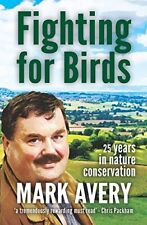 Fighting for Birds: 25 Years