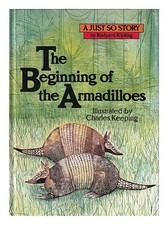 KIPLING, RUDYARD (1865-1936) Le Début Des Armadillos / Rudyard Kipling