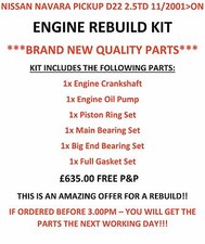 Engine Rebuild Kit For Nissan Navara D22 2.5TD 11/01>On BRAND NEW QUALITY PARTS!