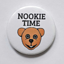 25mm Badge of Nookie The Bear