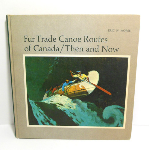 Fur trade canoe routes - trade,
