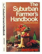 KRAMER, JACK (1927 JOHNSON, ROBERT. BASCOM, WALDO. The suburban farmer's hand
