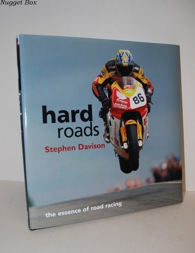 Hard roads the essence of - hard,