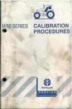New Holland Tractor 8160 8260 8360 8560 & M100 M115 M135 M160 Calibration Manual