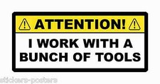 TOOL CHEST BOX STICKER = ATTENTION I WORK WITH A BUNCH OF TOOLS - ON MAC SNAP