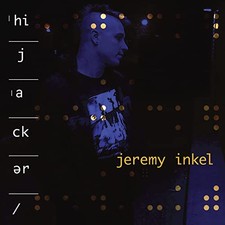 JEREMY INKEL - HIJACKER - CD -