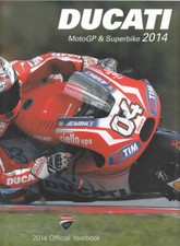 Ducati MotoGP & Superbike 2014 Official Yearbook