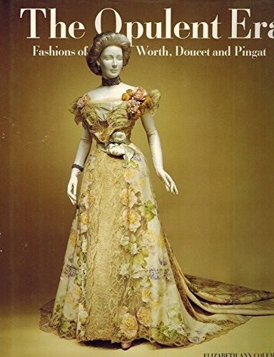 The opulent era - opulent, fashions