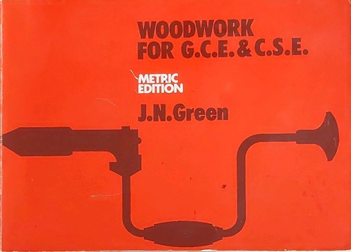 Woodwork for c - g.c.e., c.s.e
