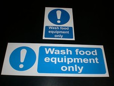 WASH FOOD EQUIPMENT ONLY  sign