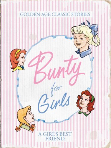 Bunty for girls classic - bunty,
