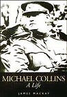 Michael collins life james - collins:, a