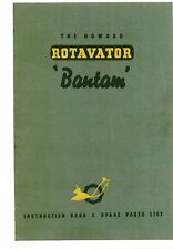 HOWARD BANTAM ROTAVATOR OPERATORS MANUAL & PARTS LIST