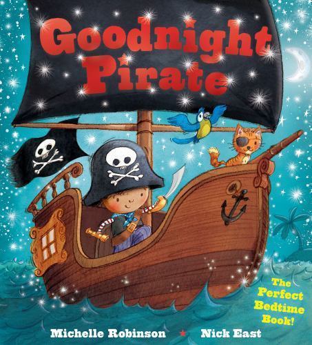 Goodnight pirate bedtime - pirate:, a