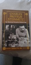 Charles Proteus Steinmetz: The