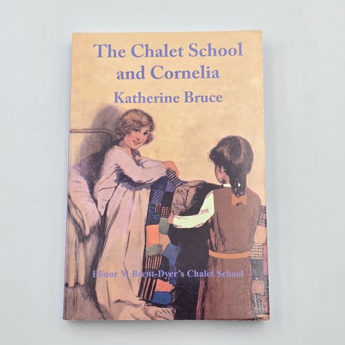 The chalet school and cornelia - the,