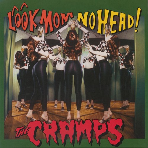 Cramps the look mom no - the,