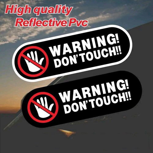 Warning don touch - warning, don't
