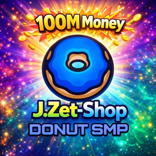 Donutsmp 100m money fast - ,