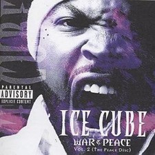 Ice Cube: War and Peace Vol.2