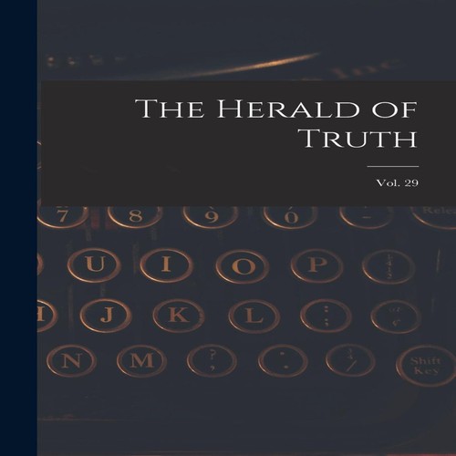 The herald truth vol - of, vol.