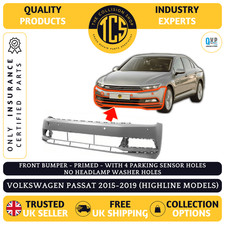 FITS VW PASSAT 2015-2019 FRONT BUMPER PRIMED HIGHLINE + 4 PDC NO WASHER HIGHLINE