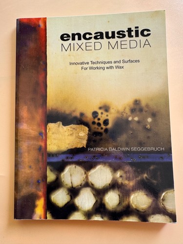 Encaustic mixed media - media, patricia