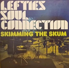 Lefties Soul Connection Skimming The Skum LP Germany 2007 Melting Pot Music NM