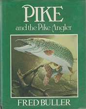 Pike and the Pike Angler-Fred