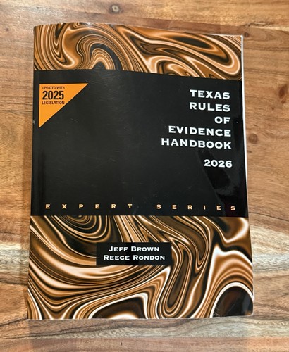 Texas rules evidence - rules, of