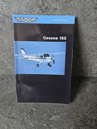 Cessna 152 pilot s - 152:, guide
