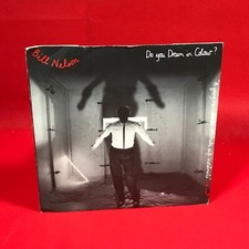 BILL NELSON Do You Dream In Colour ? 1980 UK 7" Vinyl single Ideal Homes 45