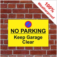 NO PARKING Keep Garage Clear