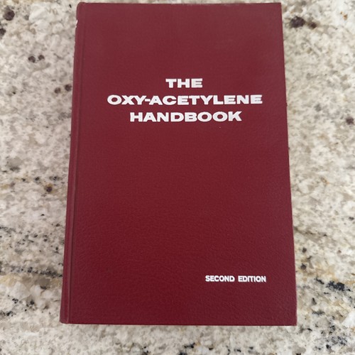 The oxy acetylene handbook - the,