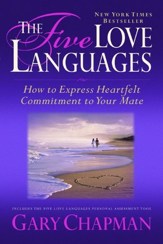 The five love - languages:, how