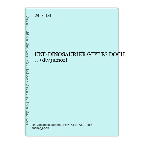 And there are dinosaurs - there,