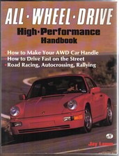All Wheel Drive High Performance Handbook - AWD Car Road Racing Autocross Rally