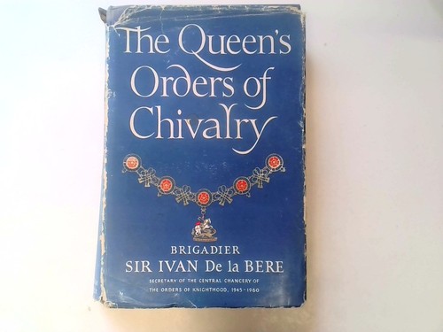 The queen orders of - the, queen's