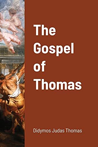 The gospel thomas didymos - the, of