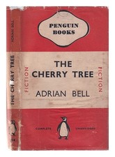 Bell, Adrian (1901-1980) The cherry tree / Adrian Bell 1940 Paperback