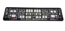 Number Plate Surround ONE STYLE HOLLAND STYLE - with FREE NEXT DAY UK DELIVERY