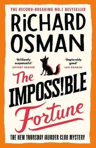 The impossible fortune - the, fortune: