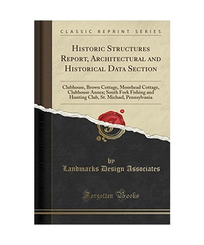 Historic structures report - historic,