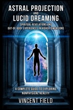 Astral Projection and Lucid